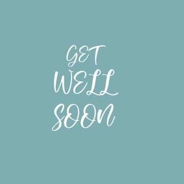 Get Well Soon